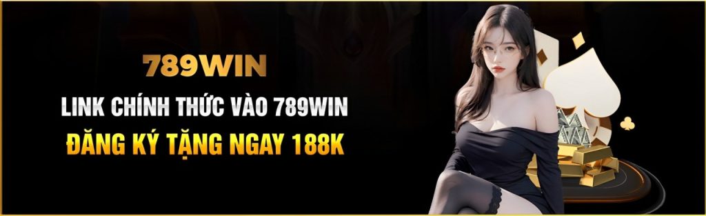 789win.com - Sân Chơi Đẳng Cấp Mở Ra Cơ Hội Vàng