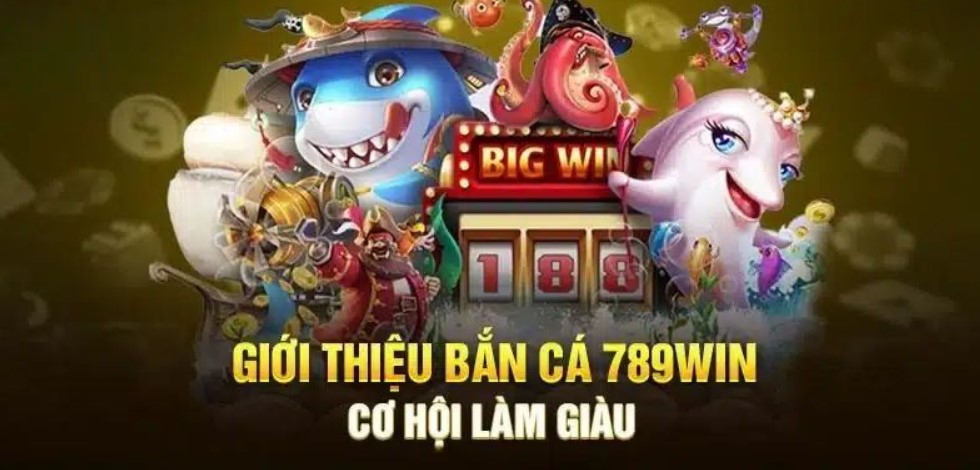789win bắn cá